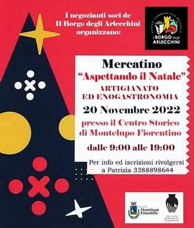 Mercatino A Montelupo Fiorentino Aspettando Il Natale Domenica