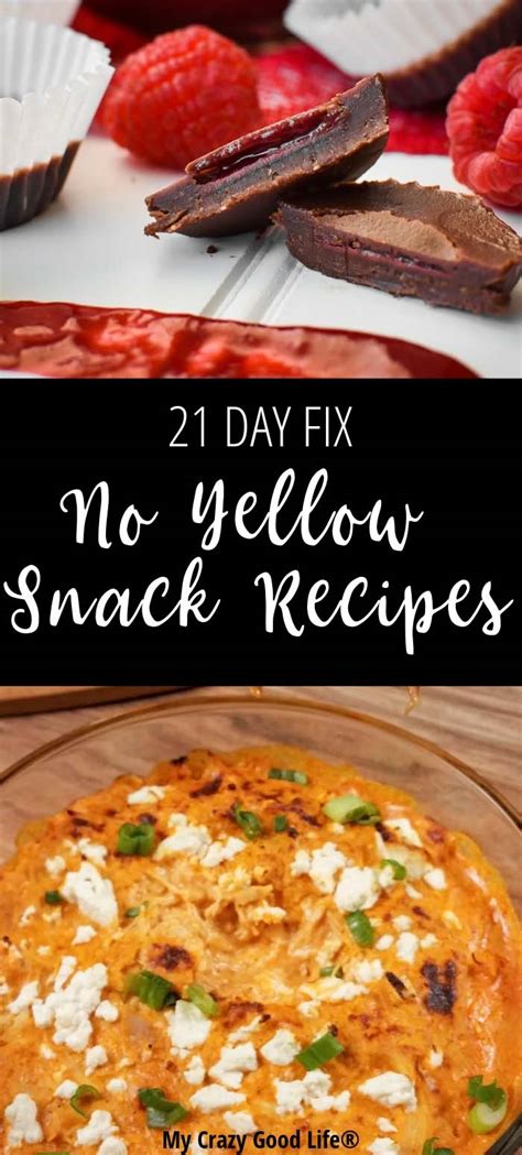 No Yellow 21 Day Fix Snack Ideas My Crazy Good Life