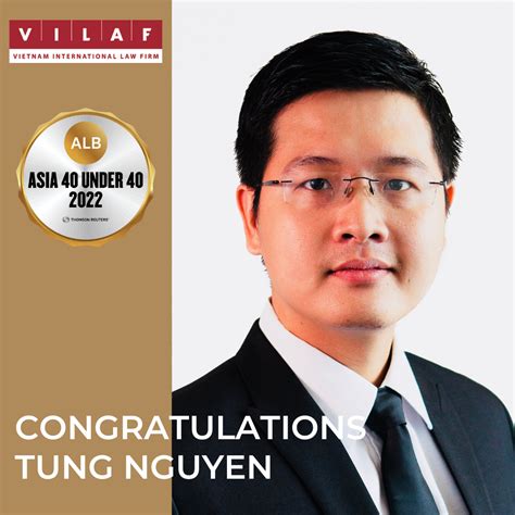 Vilaf Counsel Tung Nguyen Is Named In Alb Asia Under Vilaf