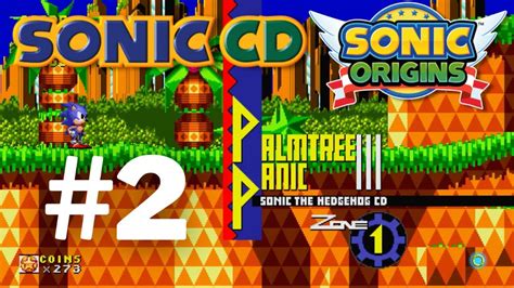 Sonic Origins Story Mode Sonic Cd Palmtree Panic Zone Please Read