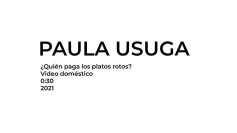 Paula Usuga Qui N Paga Los Platos Rotos Youtube