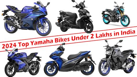 2024 Top Yamaha Bikes Under 2 Lakhs In India Your Guide To Picking The