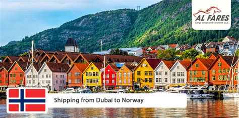 Shipping From Dubai To Norway Al Fares Cargo Service And Clearance