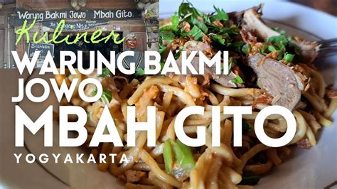 Warung Bakmi Jowo Mbah Gito Yogya Youtube