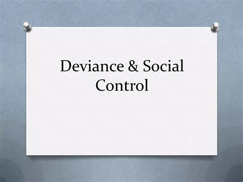 Deviance And Social Control Ppt