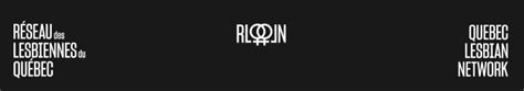 Le R Seau Des Lesbiennes Du Qu Bec Lance La Campagne Nommer Pour Exister Groupe Gay Globe