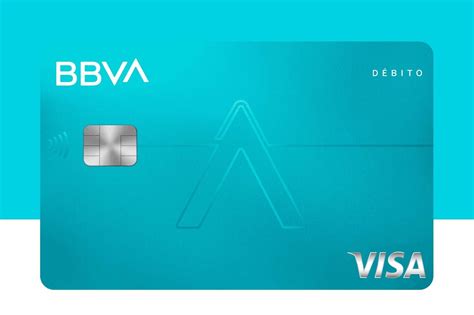 C Mo Puedo Sacar Una Tarjeta De Debito En Bbva Consultor A Ambiental