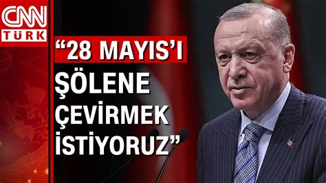 Cumhurbaşkanı Erdoğandan 28 Mayıs Mesajı Türkiye Yüzyılı Etrafında Kenetleneceğiz Youtube