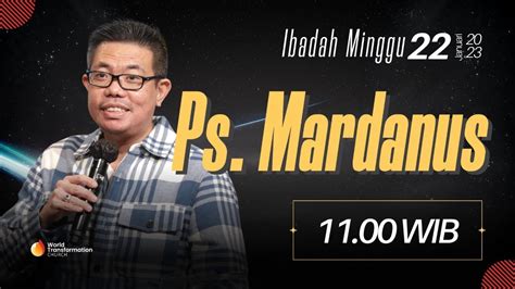 Ibadah Minggu Januari Ps Mardanus Pkl Wib Gbi Wtc