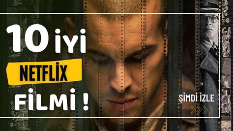 Netflix te İzlemeniz Gereken 10 FİLM 1 MUTLAKA İZLEMELİSİNİZ