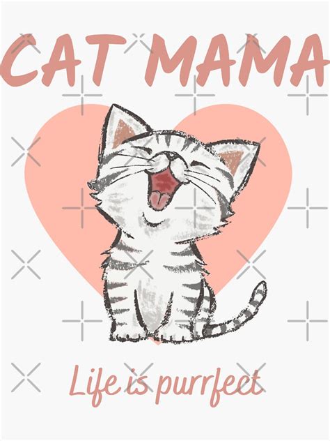 Cat Mama Life Is Purrfect Sticker For Sale By Teestud Redbubble