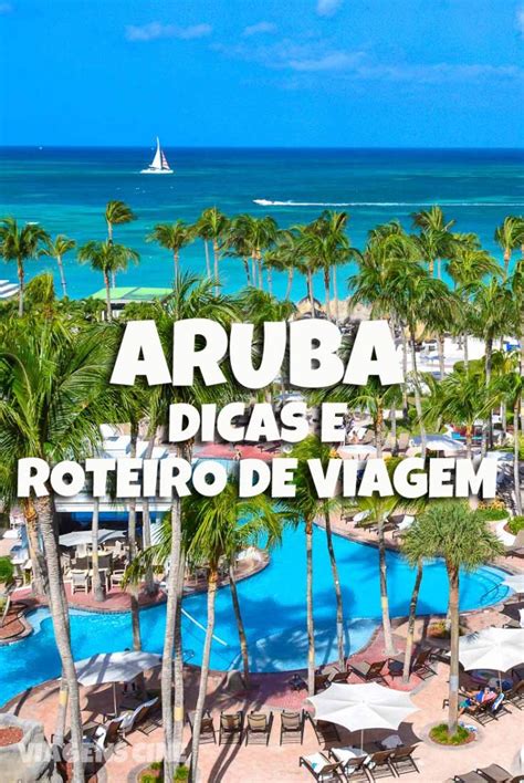 O QUE FAZER EM ARUBA Dicas E Roteiro De 5 Dias