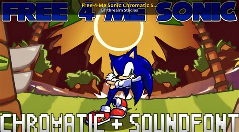 Collections Free 4 Me Sonic Chromatic Scale Soundfont [friday Night