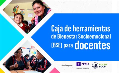 Caja de herramientas de Bienestar Socioemocional BSE Campañas