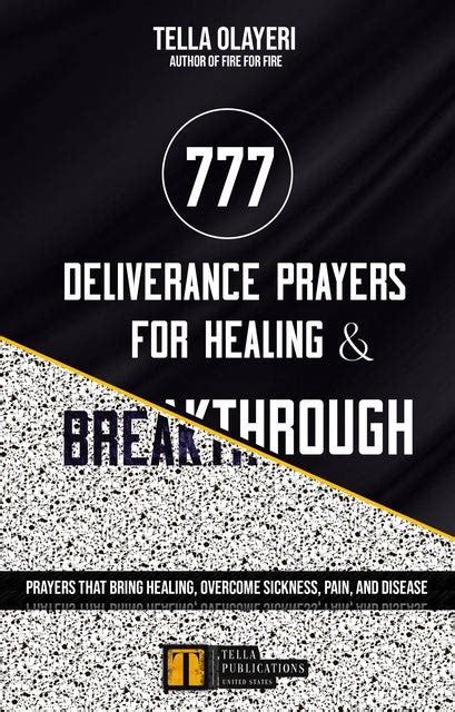 777 Deliverance Prayers for Healing and Breakthrough: Prayers That ...