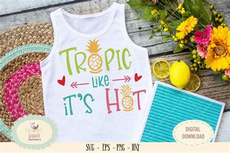 Tropic Like It S Hot Svg Cut File Summer Beach Svg