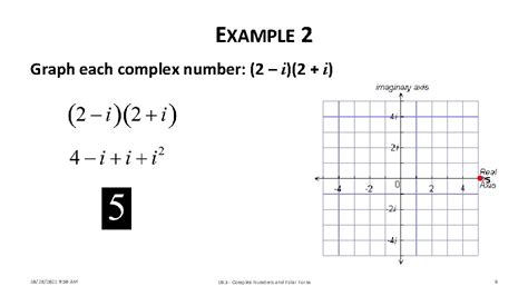 COMPLEX NUMBERS AND POLAR FORM Section 10 3