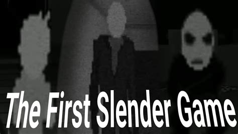 The First Slender Game Slenderman The Game Forgotten Slender Games