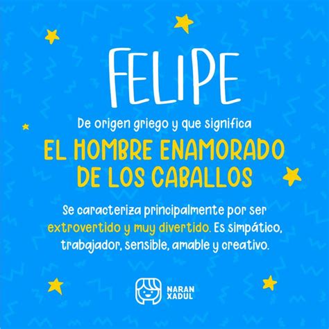 Significado del nombre Felipe | Significados de los nombres, Hombre ...