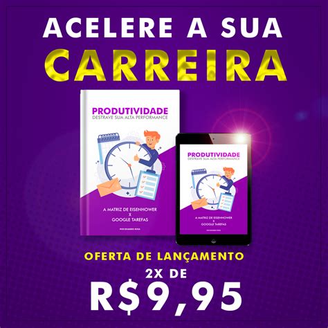 Produtividade Destrave Sua Alta Performance Grupo Rosa Hotmart