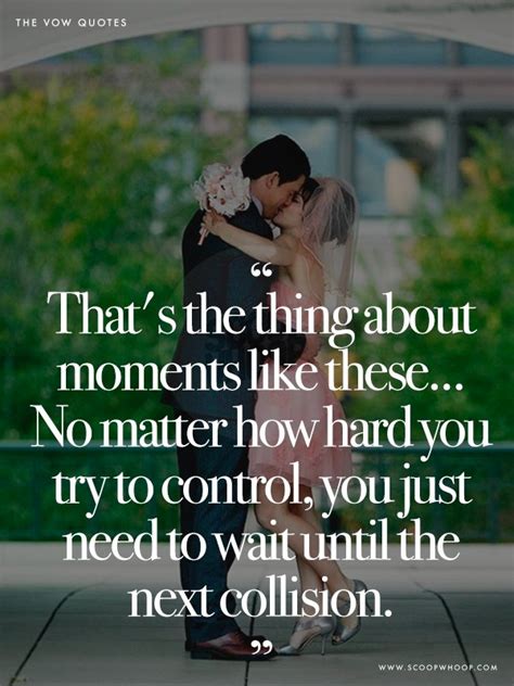 These Quotes From ‘the Vow Show That True Love Will Always Find A Way