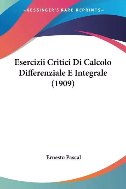 Esercizii Critici Di Calcolo Differenziale E Integrale Ernesto