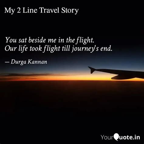 You Sat Beside Me In The Quotes Writings By Durga Kannan