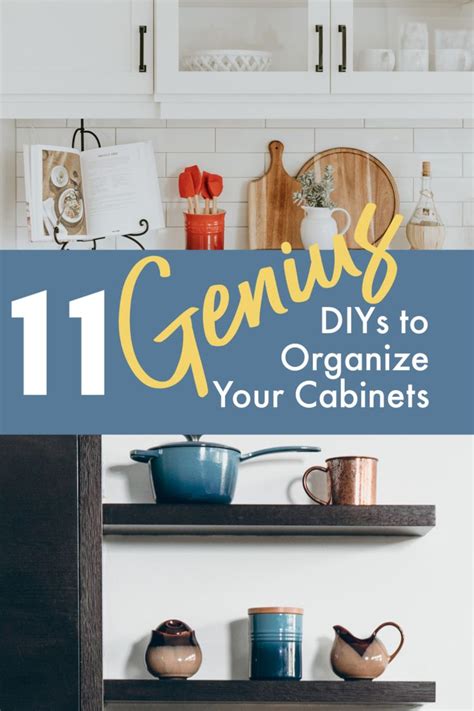 11 Genius DIY Ways to Organize Your Kitchen Cabinets | Kitchen cabinet ...