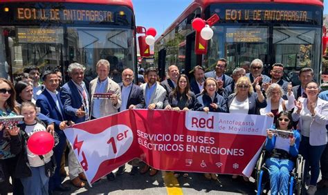 Antofagasta Inaugura El Primer Servicio De Buses El Ctricos En Regiones