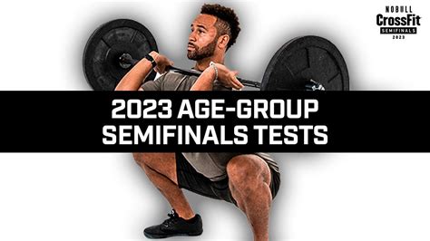 2023 Age Group Semifinals Tests YouTube