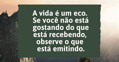 Frases Filos Ficas Inteligentes Que Provocam Refletir Sobre A Vida