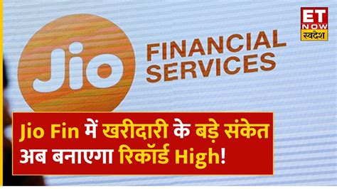 Jio Financial Share Price Jio Fin Buying