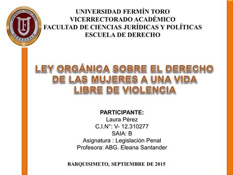 Ley OrgÁnica Sobre El Derecho De Las Mujeres A Una Vida Libre De