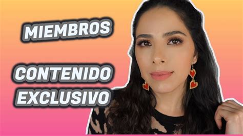 Miembros Contenido Exclusivo Videos Solo Para Miembros Youtube