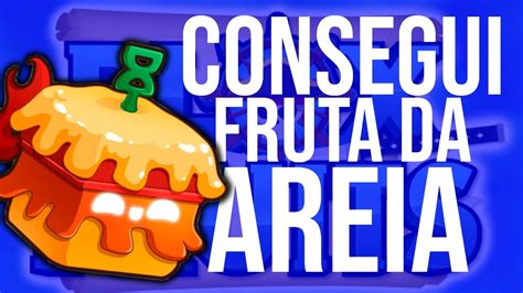 Consegui A Fruta Da Areia Blox Fruits Youtube