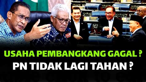 Panasusaha Pembangkang Gagal Pn Tidak Mampu Bertahan Youtube