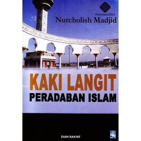 Jual BUKU NURCHOLISH MADJID API ISLAM PINTU PINTU MENUJU TUHAN ATAS