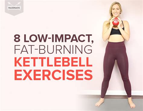 8 Low Impact Fat Burning Kettlebell Exercises Fitness