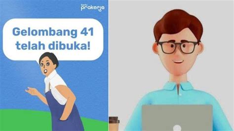 Kartu Prakerja Gelombang 41 Sudah Dibuka Berikut Cara Daftar Dan 3