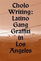 Cholo Writing Latino Gang Graffiti In Los Angeles Upplaga 1