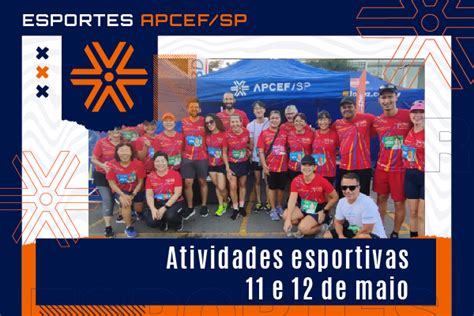 Apcef Sp Veja As Atividades Esportivas Do Fim De Semana Dias E