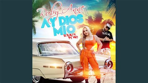 Ay Dios Mio Feat Wc Remix Youtube Music