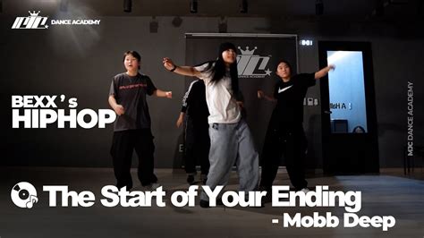 포항댄스학원 The Start of Your Ending Mobb DeepㅣHIPHOPㅣBEXXㅣ힙합 YouTube