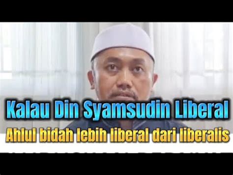 Liberalnya Din Syamsudin Tak Seliberal Aswaja Ketika Berbicara Bid Ah