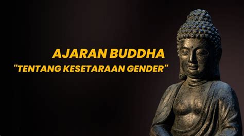 Ajaran Buddha Tentang Kesetaraan Gender