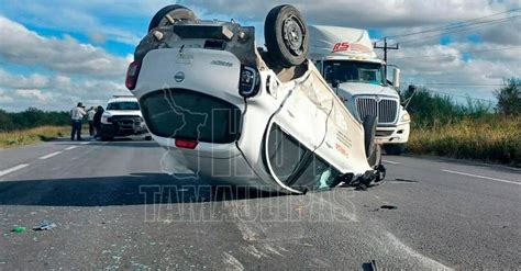 Hoy Tamaulipas Accidente En Tamaulipas Aparatoso Choque Con Volcadura