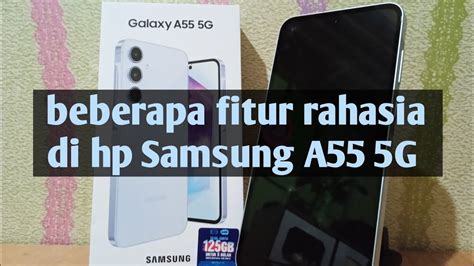 Fitur Rahasia Di Hp Samsung A55 5G YouTube