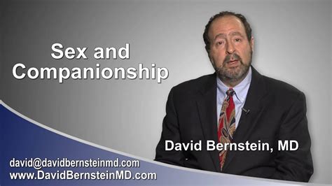 Dr Bernstein Sex And Companionship Youtube