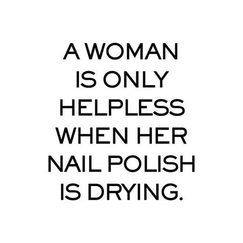 Funny Nail Polish Quotes ShortQuotes Cc