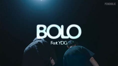 Penomeco Bolo Feat Ydg Mv Youtube